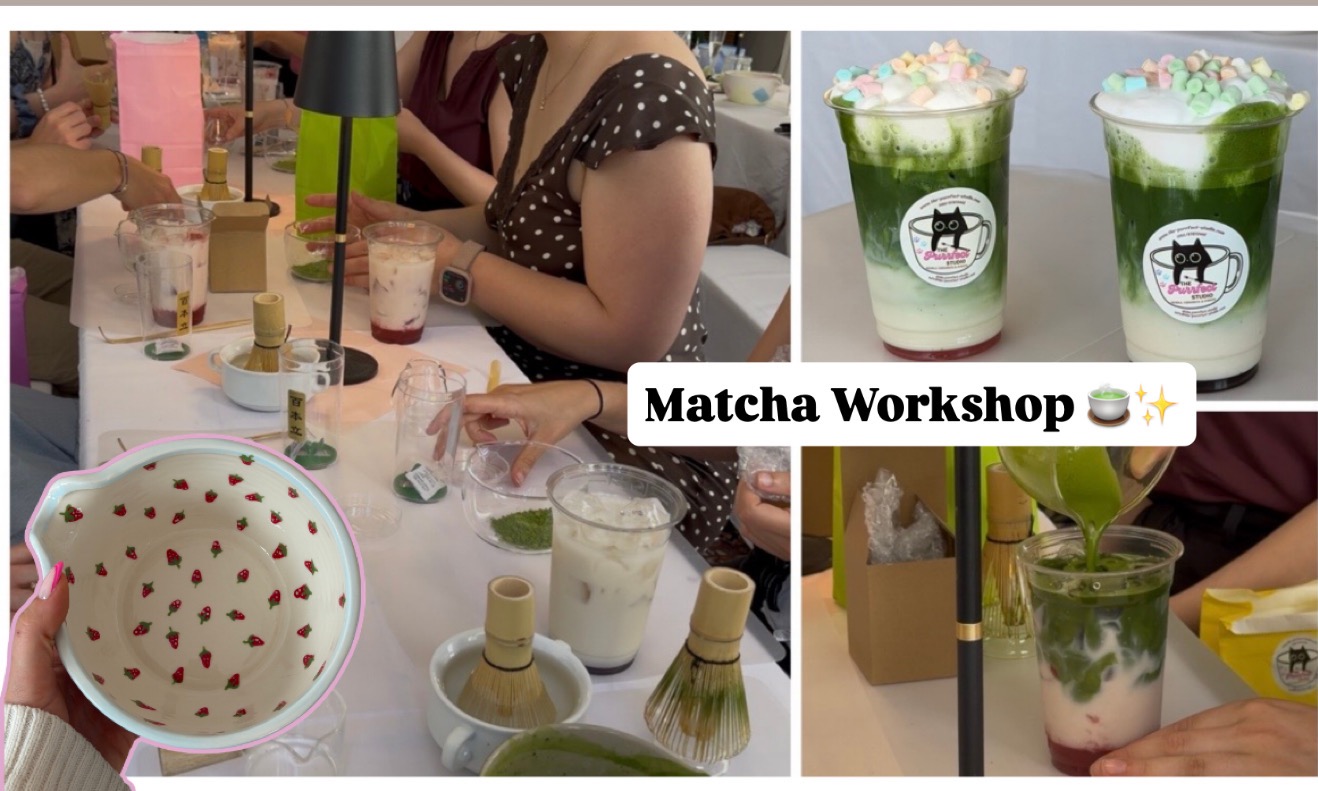 ✨🍵💚 Matcha Workshop 💚🍵✨